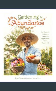 (DOWNLOAD PDF)$$ 📕 Gardening for Abundance: Your Guide to Cultivating a Bountiful Veggie Garden