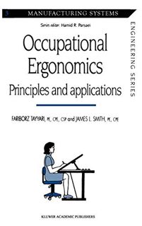 [VIEW] PDF EBOOK EPUB KINDLE Occupational Ergonomics: Principles and applications (Manufacturing Sys