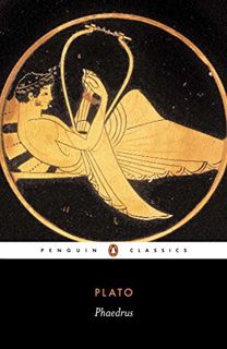 [VIEW] [EPUB KINDLE PDF EBOOK] Phaedrus (Penguin Classics) by  Plato &  Christopher Rowe 💖