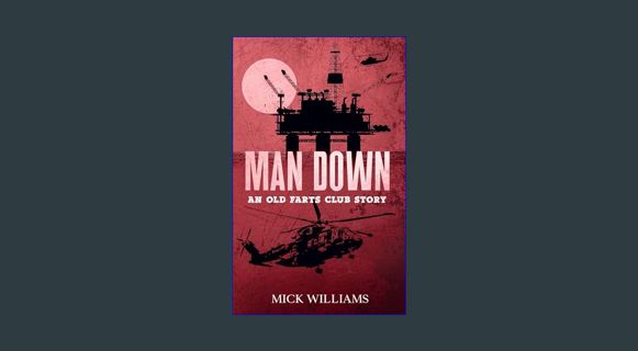 ebook read [pdf] 📕 Man Down: An Old Farts Club Story     Kindle Edition Read Book