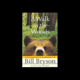 ACCESS KINDLE PDF EBOOK EPUB A Walk in the Woods by  Bill Bryson,Bill Bryson,Random House Audio 📋