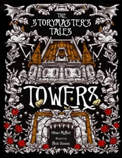 Download ⚡️ [PDF] The Storymaster's Tales "Towers" Twisted Fairytale Fantasy: Become a Hero in a Gri