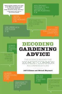 READ PDF EBOOK EPUB KINDLE Decoding Gardening Advice: The Science Behind the 100 Most Common Recomme