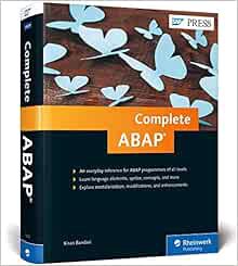 [View] [PDF EBOOK EPUB KINDLE] Complete ABAP (First Edition) (SAP PRESS) by Kiran Bandari 💘