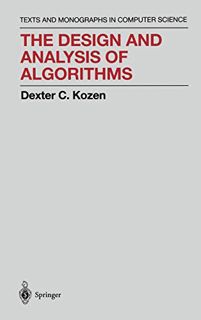 ACCESS [EPUB KINDLE PDF EBOOK] The Design and Analysis of Algorithms (Monographs in Computer Science