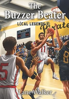 READ⚡️PDF❤️eBook The Buzzer Beater (Local Legends) Complete Edition