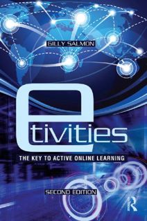 ACCESS [EPUB KINDLE PDF EBOOK] E-tivities: The Key to Active Online Learning by  Gilly Salmon 🎯