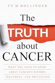 (Download❤️eBook)✔️ The Truth about Cancer: What You Need to Know about Cancer's History, Treatment,