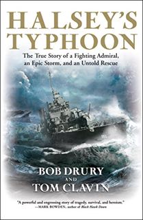 [VIEW] [PDF EBOOK EPUB KINDLE] Halsey's Typhoon: The True Story of a Fighting Admiral, an Epic Storm