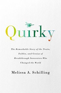 [Read] [PDF EBOOK EPUB KINDLE] Quirky: The Remarkable Story of the Traits, Foibles, and Genius of Br