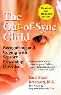 Get KINDLE PDF EBOOK EPUB The Out-of-Sync Child: Recognizing and Coping with Sensory Processing Diso