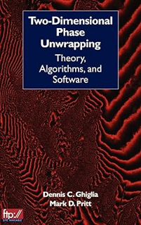READ ⚡️ DOWNLOAD Two-Dimensional Phase Unwrapping: Theory, Algorithms, and Software Ebooks