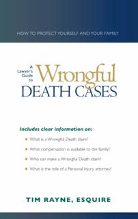View PDF EBOOK EPUB KINDLE A Lawyer's Guide to Wrongful Death Cases by  Tim Rayne 🖍️