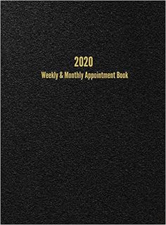 [ACCESS] [EPUB KINDLE PDF EBOOK] 2020 Weekly & Monthly Appointment Book: January - December 2020 Pla