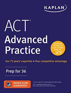 READ EBOOK EPUB KINDLE PDF ACT Advanced Practice: Prep for 36 (Kaplan Test Prep) by  Kaplan Test Pre