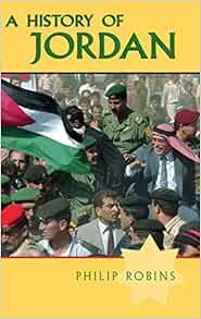VIEW [KINDLE PDF EBOOK EPUB] A History of Jordan by Philip Robins 🖊️