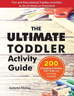 VIEW EBOOK EPUB KINDLE PDF The Ultimate Toddler Activity Guide: Fun & Educational Toddler Activities