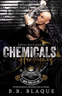 ACCESS PDF EBOOK EPUB KINDLE Chemicals and Hormones (dark, MC romance) #5 in the series (Royal Basta
