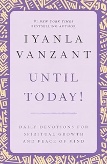 [DOWNLOAD] ⚡️ PDF Until Today! : Daily Devotions for Spiritual Growth and Peace of Mind Ebooks