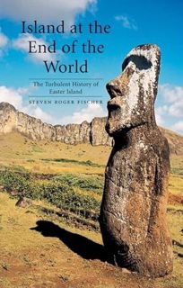 [View] [EPUB KINDLE PDF EBOOK] Island at the End of the World: The Turbulent History of Easter Islan