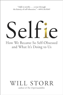 P.D.F.❤️DOWNLOAD⚡️ Selfie: How We Became So Self-Obsessed and What It's Doing to Us Complete Edition