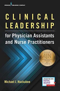 Read [KINDLE PDF EBOOK EPUB] Clinical Leadership for Physician Assistants and Nurse Practitioners by