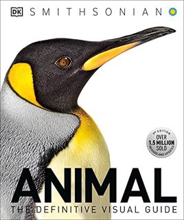 [ACCESS] EPUB KINDLE PDF EBOOK Animal: The Definitive Visual Guide, 3rd Edition by  DK ✉️