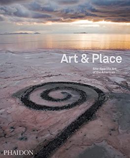 GET [EBOOK EPUB KINDLE PDF] Art & Place: Site-Specific Art of the Americas by  Adrian Locke,Robert S