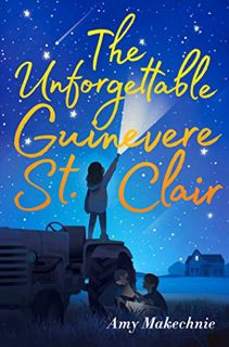 [GET] [EBOOK EPUB KINDLE PDF] The Unforgettable Guinevere St. Clair by  Amy Makechnie 🖍️