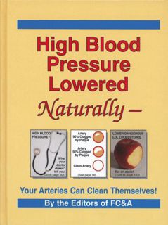 [Read] PDF EBOOK EPUB KINDLE High Blood Pressure Lowered Naturally - Your Arteries Can Clean Themsel