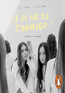;༊Read Books Free🌟 Â¿Y si no es conmigo? [What If Itâ€™s Not Meant to Be with Me?]  PDF