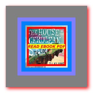 @READ Book The House in the Cerulean Sea BOOKS Â» by T.J. Klune
