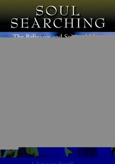 DOWNLOAD (eBook) Soul Searching: The Religious and Spiritual Lives of American Teenagers