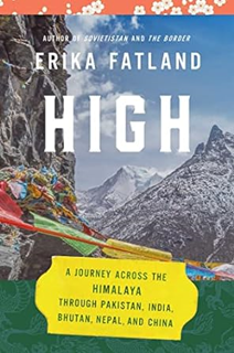 P.D.F. ⚡️ DOWNLOAD High: A Journey Across the Himalaya, Through Pakistan, India, Bhutan, Nepal, and