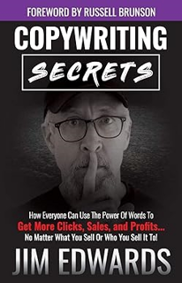 (Download❤️eBook)✔️ Copywriting Secrets: How Everyone Can Use The Power Of Words To Get More Clicks,