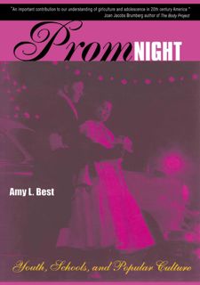 DOWNLOAD (eBook) Prom Night: Youth, Schools and Popular Culture