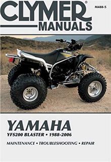 [Get] KINDLE PDF EBOOK EPUB Yamaha YFS200 Blaster, 1988-2006: Maintenance * Troubleshooting * Repair