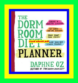 [READING BOOK] The Dorm Room Diet Planner [Full]