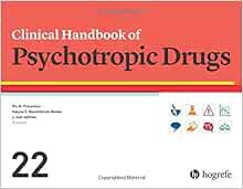 [View] [EPUB KINDLE PDF EBOOK] Clinical Handbook of Psychotropic Drugs by Ric M. Procyshyn,Kalyna Z.
