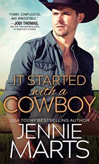 [Read] EPUB KINDLE PDF EBOOK It Started with a Cowboy (Cowboys of Creedence Book 3) by  Jennie Marts