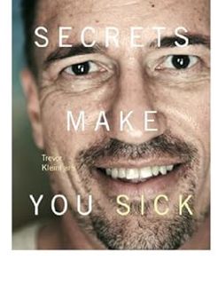 [GET] [EBOOK EPUB KINDLE PDF] Secrets Make You Sick by Trevor Kleinhans 🖌️