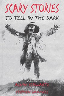 Get [PDF EBOOK EPUB KINDLE] Scary Stories to Tell in the Dark (Scary Stories, 1) by  Alvin Schwartz