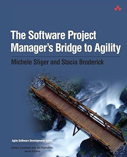 (Download❤️eBook)✔️ Software Project Manager's Bridge to Agility, The Complete Edition