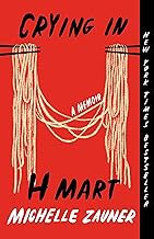 [Book] (PDF) Crying in H Mart: A Memoir  by Michelle Zauner