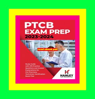 ~!PDF ~^EPub PTCB Exam Prep 2023-2024 Study Guide with 270 Practice Questions and Answer Explanatio