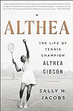 [Book] (PDF) Althea: The Life of Tennis Champion Althea Gibson  by Sally H. Jacobs