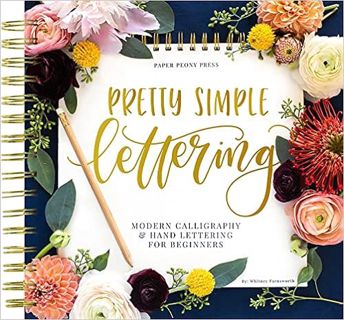 (PDF) 📖 DOWNLOAD Pretty Simple Lettering: A Step-by-Step Hand Lettering and Modern C
