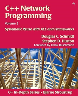 Books⚡️Download❤️ C++ Network Programming, Volume 2: Systematic Reuse with ACE and Frameworks Online
