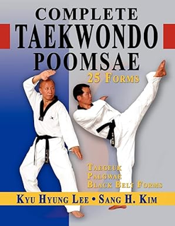 READ⚡️PDF❤️eBook Complete Taekwondo Poomsae: The Official Taegeuk, Palgawe and Black Belt Forms of T