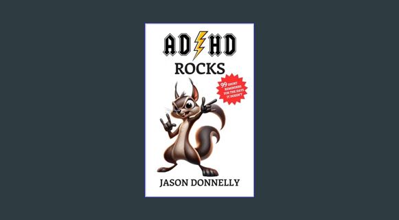 ebook [read pdf] 📚 ADHD ROCKS     Kindle Edition [PDF]